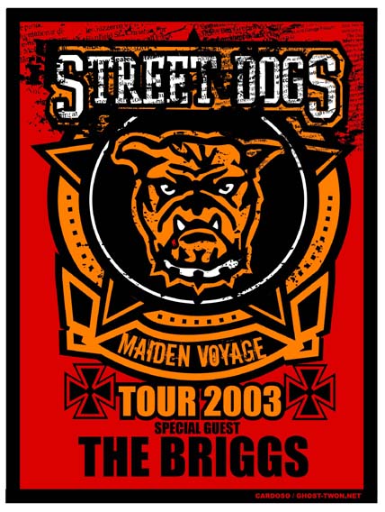 streetdogs2003tour18x24ed100.jpeg (65989 bytes)